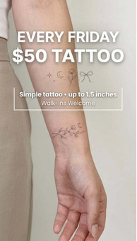EVERY FRIDAY: $50 TATTOO PROMOTION